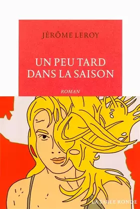 Couverture du produit · Un peu tard dans la saison