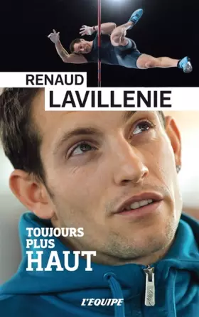 Couverture du produit · RENAUD LAVILLENIE, TOUJOURS PLUS HAUT
