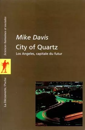 Couverture du produit · City of Quartz : Los Angeles, capitale du futur