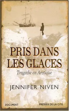 Couverture du produit · Pris dans les glaces