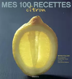 Couverture du produit · Mes 100 recettes de citron