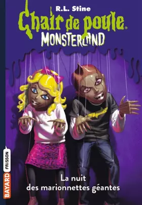 Couverture du produit · Monsterland, Tome 08: La nuit des marionnettes géantes