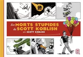 Couverture du produit · Les morts stupides de Scott Koblish