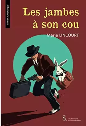 Couverture du produit · Les jambes à son cou