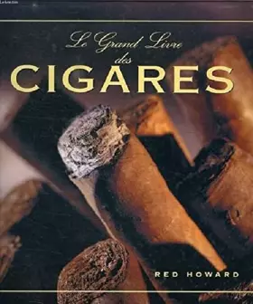 Couverture du produit · Le grand livre des cigares