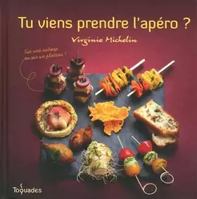 Couverture du produit · Tu viens prendre l'apéro ? Sur une ardoise ou un plateau !
