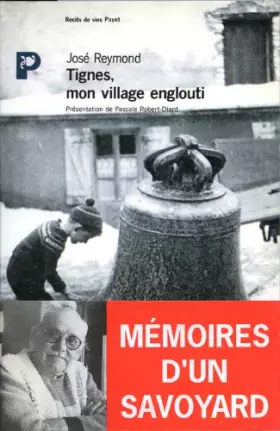 Couverture du produit · Tignes, mon village englouti