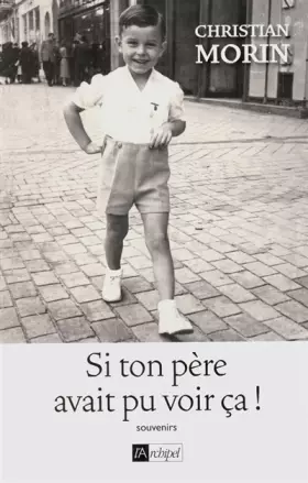 Couverture du produit · Si ton père avait pu voir ça !