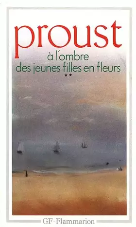 Couverture du produit · A la recherche du temps perdu, A l'ombre des jeunes filles en fleurs, volume 2
