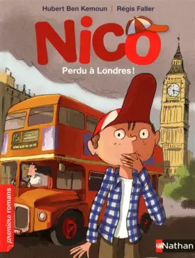 Couverture du produit · Nico, perdu à Londres ! - Roman Vie quotidienne - De 7 à 11 ans
