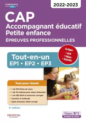 Couverture du produit · CAP Accompagnant éducatif petite enfance - Épreuves professionnelles: Tout-en-un pour réussir les EP1, EP2 et EP3 - 2022-2023