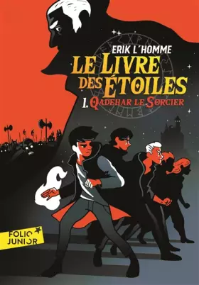 Couverture du produit · Le Livre des Étoiles. 1 : Qadehar le Sorcier - Folio Junior - A partir de 9 ans