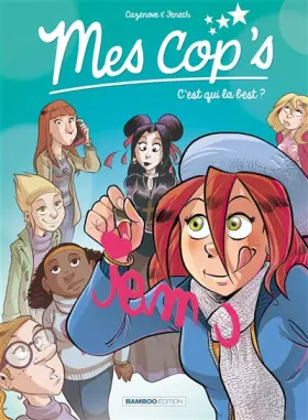 Couverture du produit · Mes cop's - tome 02: C'est qui la best ?