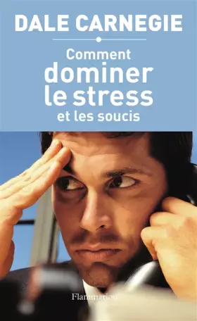 Couverture du produit · Comment dominer le stress et les soucis