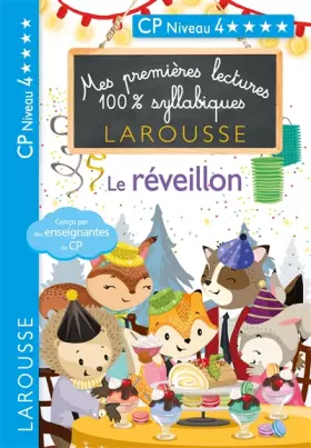 Couverture du produit · Mes premières lectures 100 % syllabiques Niveau 4 Le réveillon