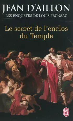 Couverture du produit · Le secret de l'enclos du Temple : Les enquêtes de Louis Fronsac