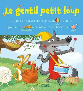 Couverture du produit · Lire avec les images: Le gentil petit loup - Dès 4 ans