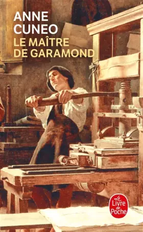 Couverture du produit · Le Maître de Garamond : Antoine Augereau, graveur, imprimeur, éditeur, libraire