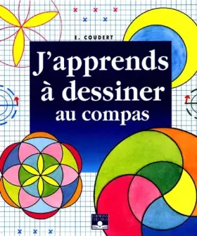 Couverture du produit · J'apprends à dessiner au compas