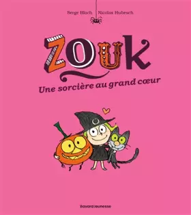Couverture du produit · Zouk, Tome 01: Une sorcière au grand coeur