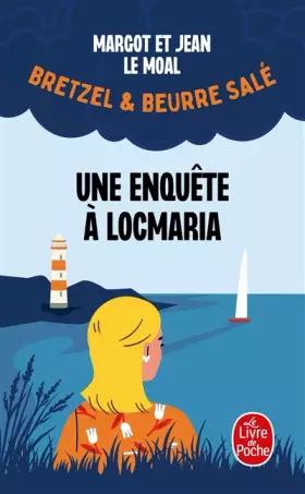 Couverture du produit · Une enquête à Locmaria (Bretzel & beurre salé, Enquête 1)