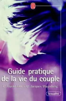 Couverture du produit · Guide pratique de la vie du couple