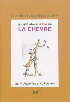 Couverture du produit · Le petit élevage bio de la chèvre