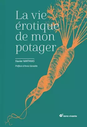 Couverture du produit · La vie érotique de mon potager