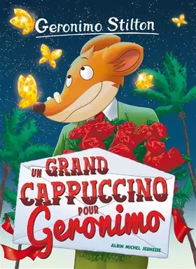 Couverture du produit · Geronimo Stilton N°5 : Un grand cappuccino pour Geronimo