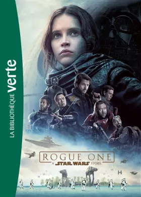 Couverture du produit · Star Wars - Rogue One - Le roman du film
