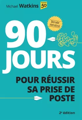 Couverture du produit · 90 jours pour réussir sa prise de poste