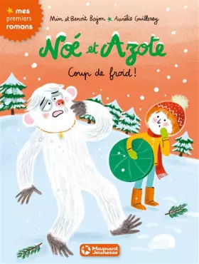 Couverture du produit · Noé et Azote 6 - Coup de froid !
