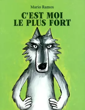 Couverture du produit · C'est moi le plus fort