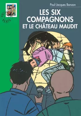 Couverture du produit · Les Six Compagnons et le château maudit