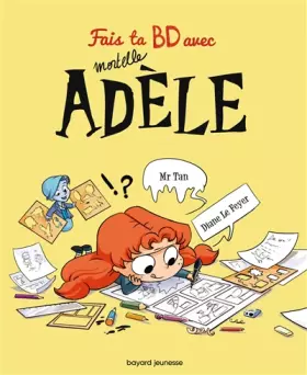 Couverture du produit · Fais ta BD avec Mortelle Adèle