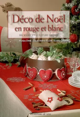 Couverture du produit · Déco de Noël en rouge et blanc : Broderie et couture faciles