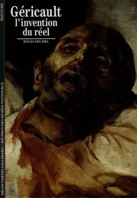 Couverture du produit · Géricault : L'Invention du réel
