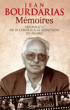 Couverture du produit · Memoires : des maquis de la correze a la rédaction du figaro