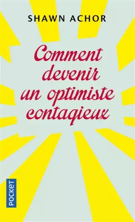 Couverture du produit · Comment devenir un optimiste contagieux