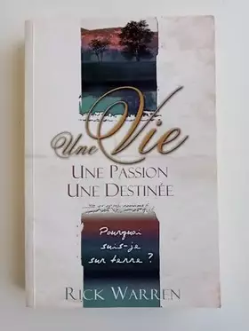Couverture du produit · Une Vie Une Passion Une Destinee