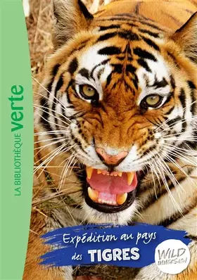 Couverture du produit · Wild Immersion 02 - Expédition au pays des tigres