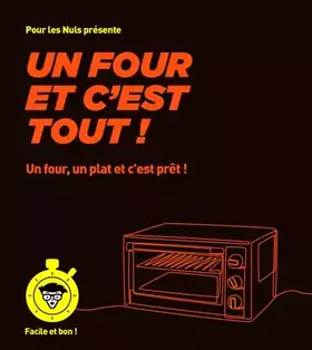 Couverture du produit · Un four et c'est tout ! - pour les Nuls, Facile et bon