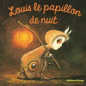 Couverture du produit · Les Drôles de Petites Bêtes - Louis le Papillon de Nuit - Dès 3 ans