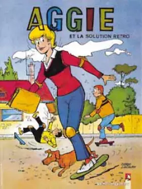 Couverture du produit · Aggie, Tome 9 : Aggie et la solution rétro