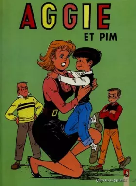 Couverture du produit · Aggie, Tome 3 : Aggie et Pim