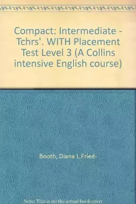 Couverture du produit · Compact 3 - Intermediate: Teacher's Book (A Collins Intensive English Course)