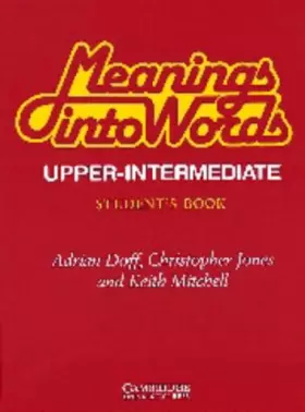 Couverture du produit · Meanings into Words Upper-intermediate Student's book: An Integrated Course for Students of English