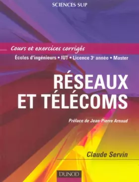 Couverture du produit · Réseaux et télécoms - Cours et exercices corrigés