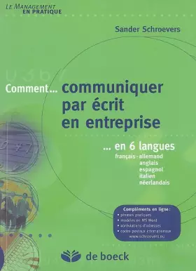 Couverture du produit · Comment communiquer par écrit en entreprise: ,,, en 6 langues