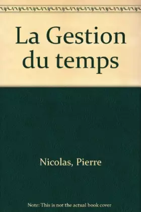 Couverture du produit · La Gestion du temps